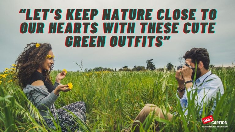 100+ Green Dress Captions for Instagram (HOT 2025): Stay Stylish & Elegant in Every Shade